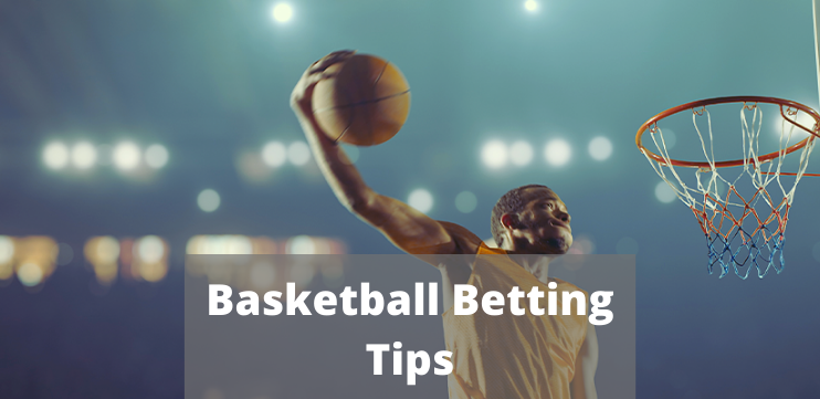 Best Basketball Betting Tips